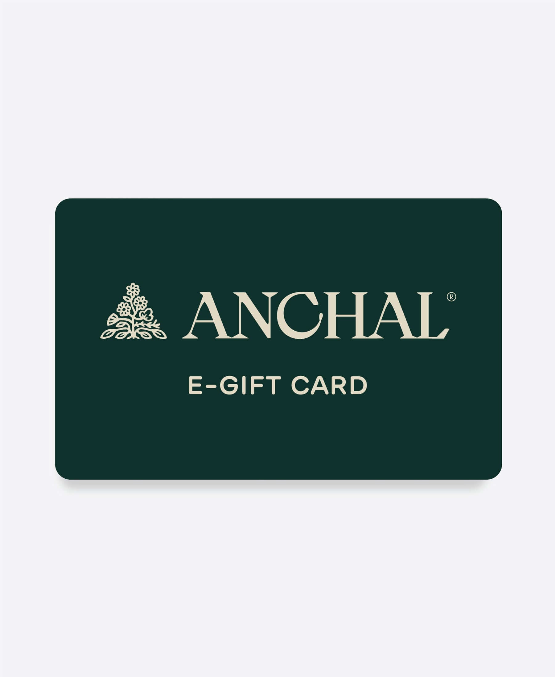 e-gift card from Anchal in denominations of $10-$500