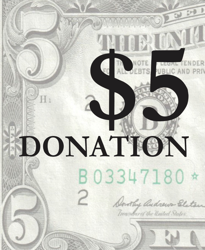 One-time Donation of $5 or More
